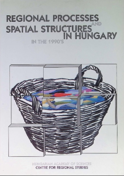 Regional processes and spatial structures in Hungary in the 1990's.