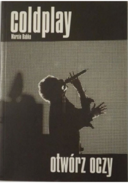 Coldplay. Otwórz oczy