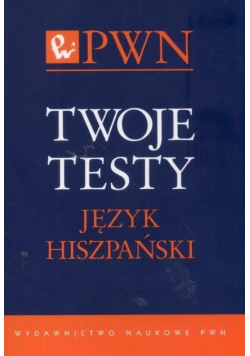 Twoje testy Język hiszpański