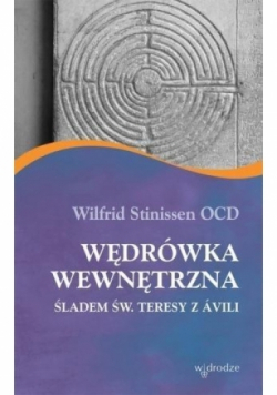 Wędrówka wewnętrzna śladem św Teresy z Avili