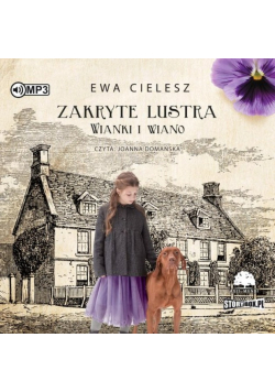 Zakryte lustra Tom 2 Wianki i wiano Audiobook