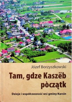 Tam gdzie Kaszeb początk
