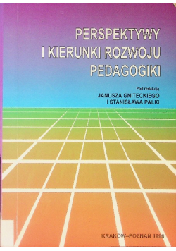 Perspektywy i kierunki rozwoju pedagogiki