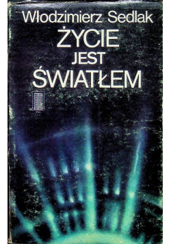 Życie jest światłem