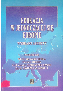 Edukacja w jednoczącej się Europie