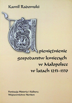 Upieniężnienie gospodarstw kmiecych w Małopolsce