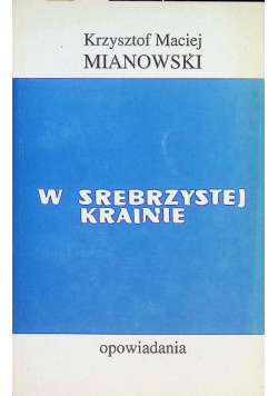 W srebrzystej krainie opowiadania