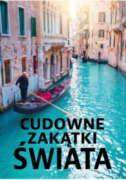 Cudowne zakątki świata