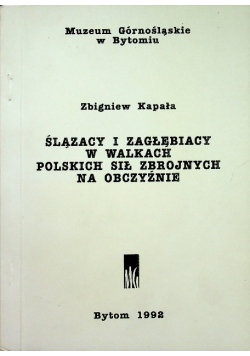 Ślązacy i zagłębiacy w walkach polskich sił zbrojnych na obczyźnie