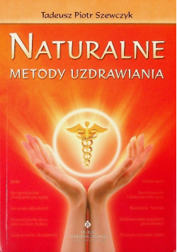 Naturalne metody uzdrawiania