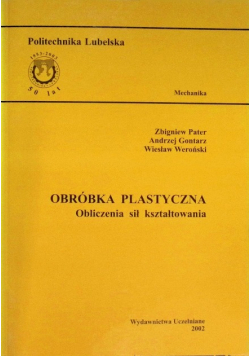 Obróbka plastyczna obliczanie sił kształtowania