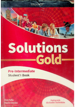 Solutions Gold Pre Intermediate Podręcznik dla liceum i technikum