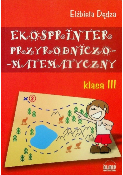 Ekosprinter przyrodniczo-matematyczny klasa 3
