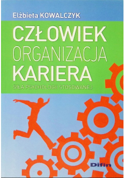 Człowiek organizacja kariera