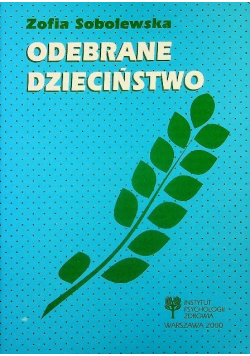Odebrane dzieciństwo
