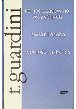 Koniec czasów nowożytnych Świat i osoba