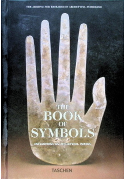 The Book of Symbols Reflections on Archetypal Images