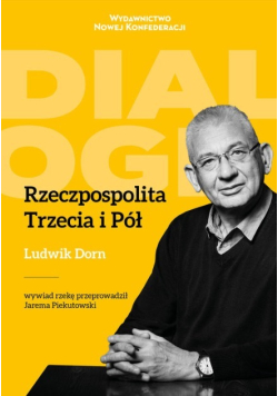 Rzeczpospolita Trzecia i Pół