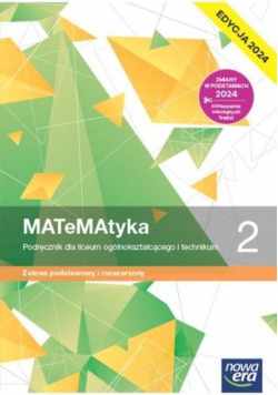 Nowa matematyka podręcznik klasa 2 liceum i technikum zakres podstawowy i rozszerzony