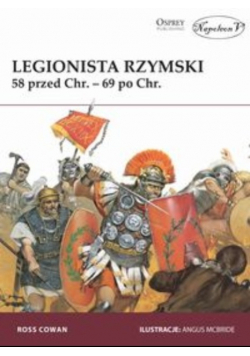 Legionista rzymski 58 przed Chr 69 po Chr