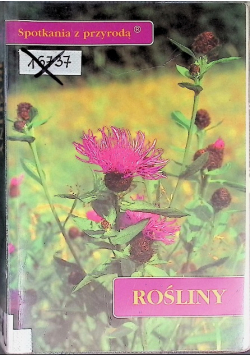 Spotkania z przyrodą Rośliny