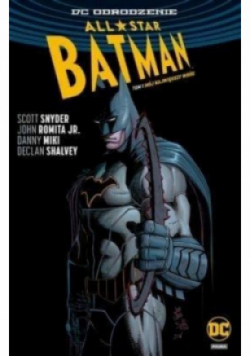 All-Star Batman Tom 1 Mój największy wróg