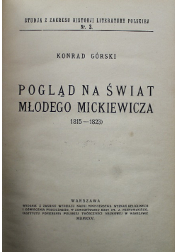 Pogląd na  świat młodego Mickiewicza 1925 r.