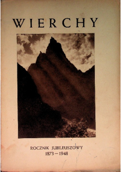 Wierchy rocznik jubileuszowy 1873 - 1948 1948 r.