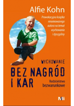 Wychowanie bez nagród i kar