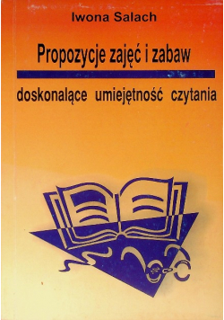 Propozycje zajęć i zabaw doskonalące umiejętności czytania