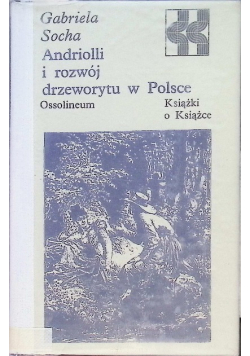 Andriolli i rozwój drzeworytu w Polsce