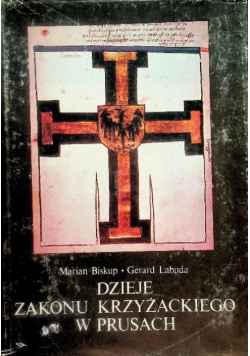 Dzieje zakonu krzyżackiego w Prusach