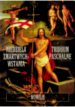 Triduum Paschalne Niedziela Zmartwychwstania