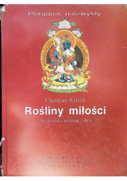 Rośliny miłości Afrodyzjaki wczoraj i dziś