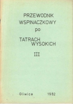 Przewodnik wspinaczkowy po Tatrach Wysokich Część II