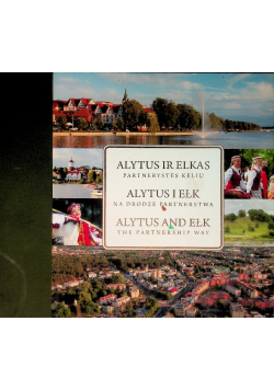 Alytus I Ełk Na Drodze Partnerstwa