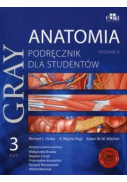 Gray Anatomia Podręcznik dla studentów Tom 3