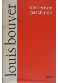 Bouyer Louis - Misterium paschalne