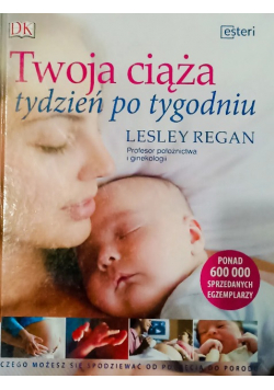 Twoja ciąża tydzień po tygodniu