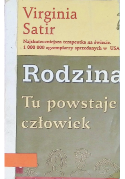 Rodzina Tu powstaje człowiek