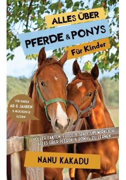 Alles uber Pferde und Ponys fur Kinder