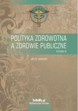Polityka zdrowotna a zdrowie publiczne
