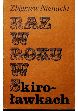 Raz w roku w Skiroławkach Tom 2