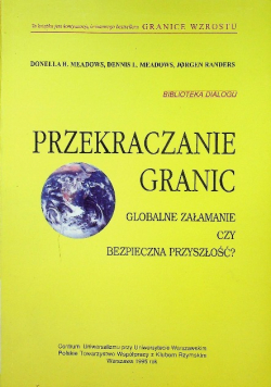 Przekraczanie granic Globalne załamanie czy bezpieczna przyszłość?