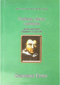 Profecja, natura i polityka
