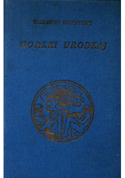 Gorzki urodzaj 1933 r.