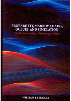 Probability, Markov Chains, Queues, and Simulation