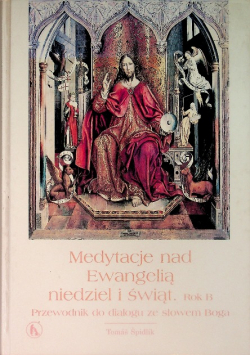 Medytacje nad Ewangelią niedziel i świąt Rok B