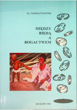 Między Biedą A Bogactwem