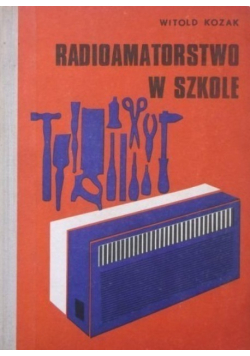 Radioamatorstwo w szkole